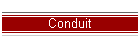 Conduit